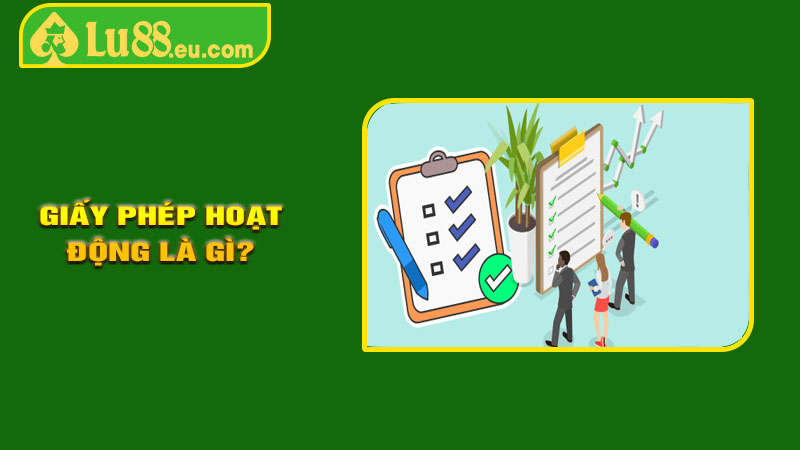 Giấy phép hoạt động là gì?