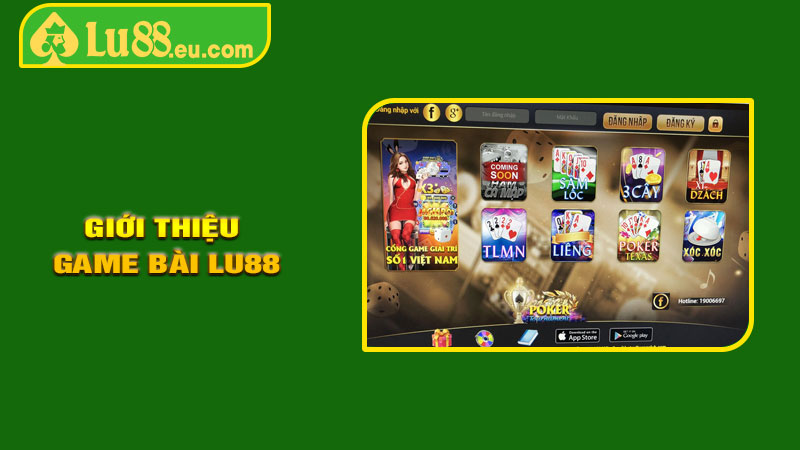 Giới Thiệu Game Bài LU88