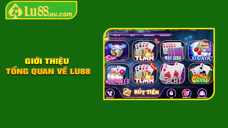 Giới thiệu tổng quan về LU88
