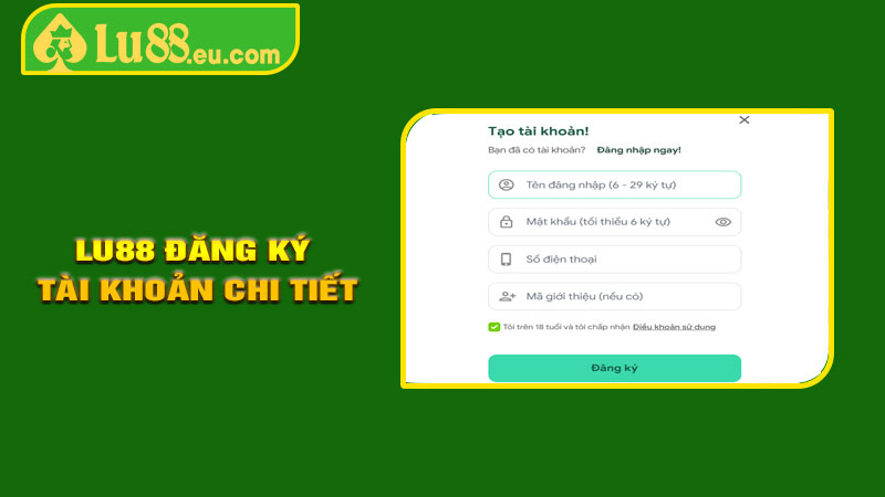 Hướng Dẫn LU88 Đăng Ký Tài Khoản Chi Tiết
