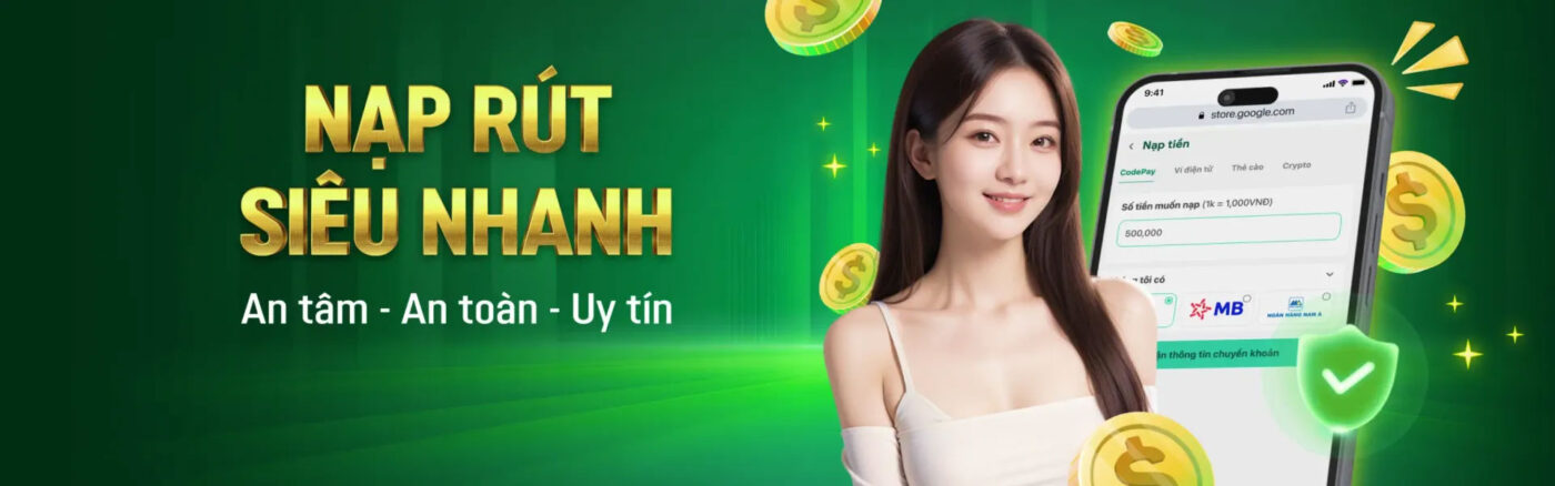 Nạp rút siêu nhanh